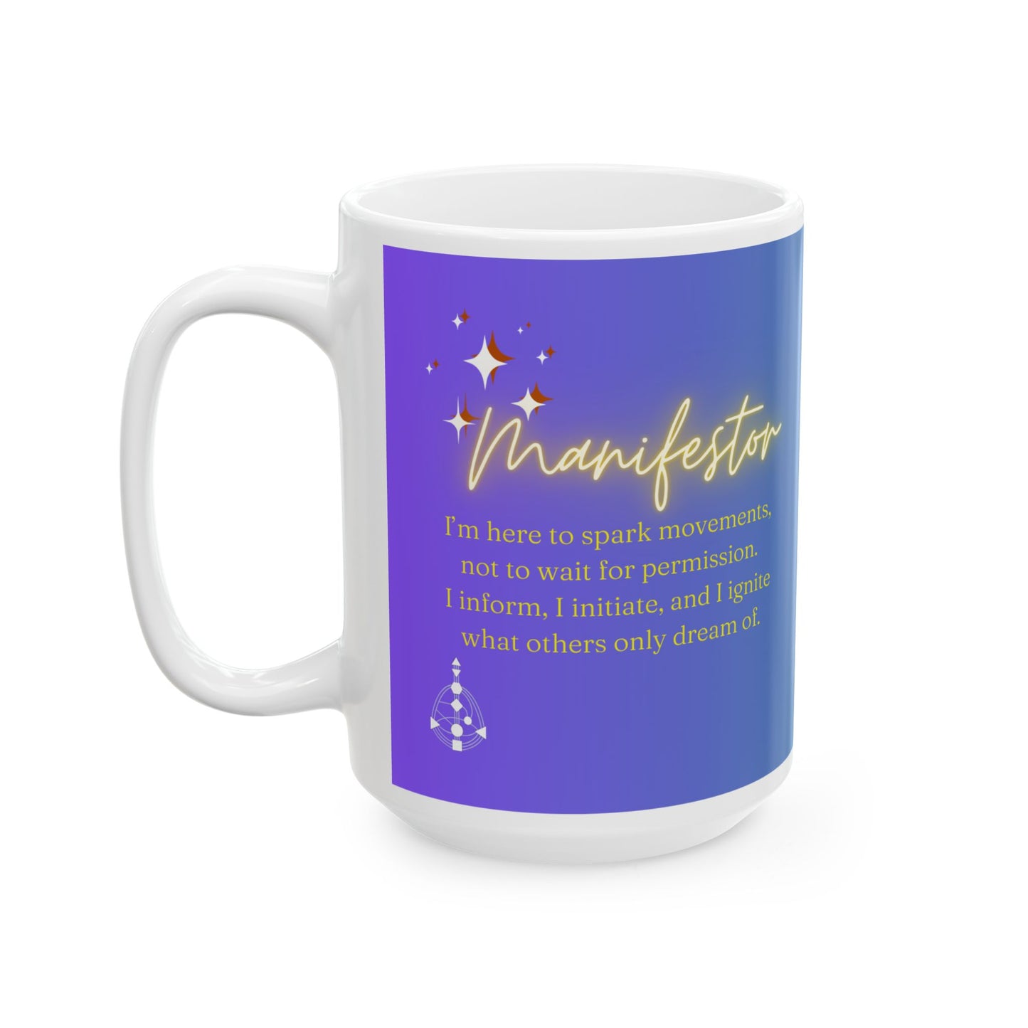 Inspiration Mug for Manifestors š¬ Made for the initiators who spark revolutions with a single idea. Sip with intention.