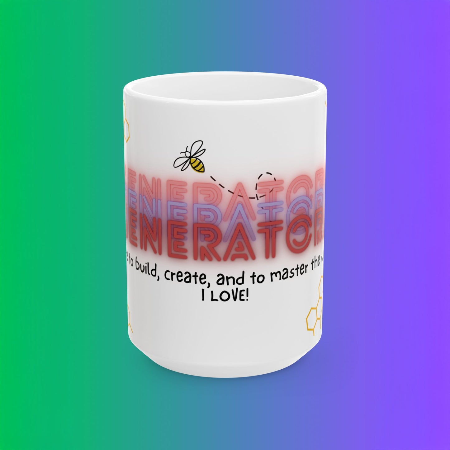 🌟 For the Generator Who Lights Up the World 🌟 For the steady soul whose energy fuels the planet. This mug honors your sacred spark and inner glow.